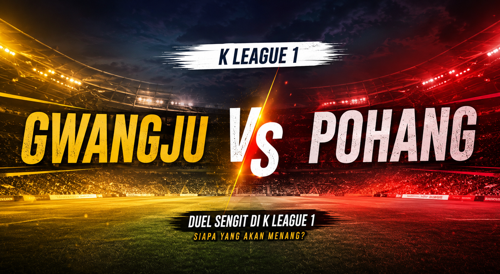 Jalalive Hadirkan Siaran Gwangju vs Pohang K League 1 Sore Ini Pukul 17.30 WIB – Duel Seru!